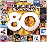 Le Disque d'Or des Années 80