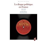 Le disque politique en France: 1929-1939