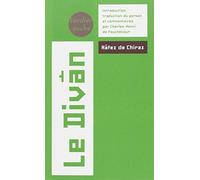 Le Divân: Oeuvre lyrique d'un spirituel en Perse au XIVe siècle