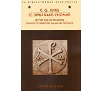 Le Divin Dans L'Homme. Lettres Sur Les Religions