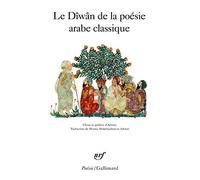 Le Dîwân de la poésie arabe classique