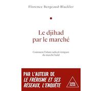 Le djihad par le marché: Comment l'islam radical s'empare du marché halal