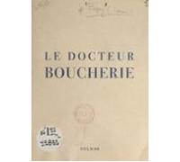 Le Docteur Boucherie (ebook)