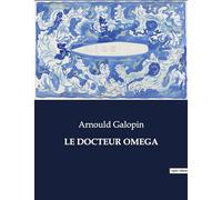 LE DOCTEUR OMEGA