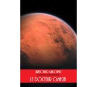Le Docteur Omega (illustré) (ebook)