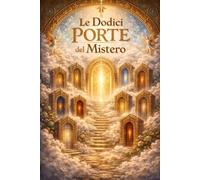 Le Dodici Porte del Mistero