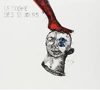 Le Dogme des VI Jours