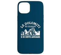 Le Dolomiti Mi Chiamano Ed Io Devo Andare Carcasa para iPhone 15 Plus