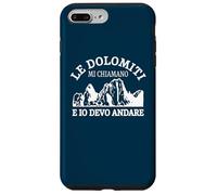 Le Dolomiti Mi Chiamano Ed Io Devo Andare Carcasa para iPhone 7 Plus/8 Plus