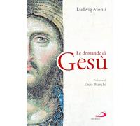 Le domande di Gesù (Parola di Dio. Seconda serie)