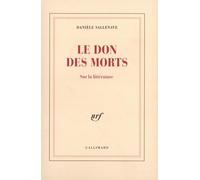 Le Don des morts: Sur la littérature