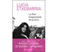 Le Don Empoisonné De La Folie (ebook)