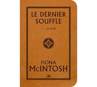 Le Don: LE DERNIER SOUFFLE T1