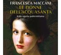 Le Donne Dellacquasanta (audiolibro)
