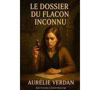 Le dossier du flacon inconnu