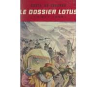 Le Dossier Lotus (thibet 1959) (ebook)