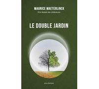 Le double Jardin: Prix Nobel de Littérature