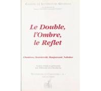 Le Double Lombre Le Reflet (ebook)