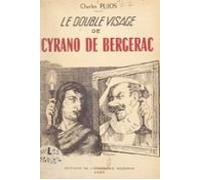 Le Double Visage De Cyrano De Bergerac (ebook)