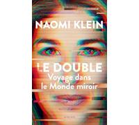 Le Double: Voyage dans le Monde miroir