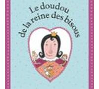 Le doudou de la reine des bisous