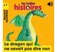 Le Dragon Qui Ne Savait Pas Dire Non