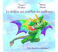 Le dragon qui soufflait des paillettes