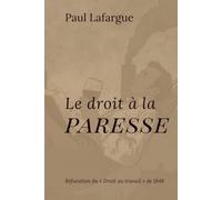 Le droit à la paresse