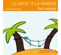 Le droit à la paresse