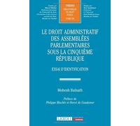 Le droit administratif des assemblées parlementaires sous la Cinquième République: Essai d'identification: 346
