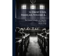 Le Droit Civil Français, Volume 2...