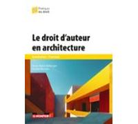 Le Droit Dauteur En Architecture (ebook)