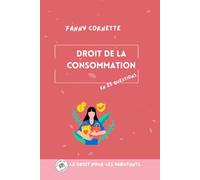 Le droit de la consommation en 25 questions (Le droit en 25 questions)