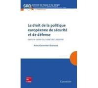 Le Droit De La Politique Européenne De Sécurité Et De Défense Dans Le