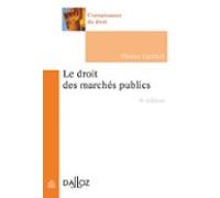 Le Droit Des Marchés Publics. 8e Éd. (ebook)