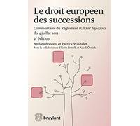 Le droit européen des successions: Commentaire du Règlement (UE) N° 650/2012 du 4 juillet 2012