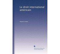 Le droit international américain