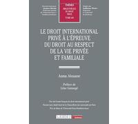 Le droit international privé à l'épreuve du droit au respect de la vie privée et familiale: 649