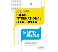 Le droit social international et européen en cartes mentales (Le droit en cartes mentales)