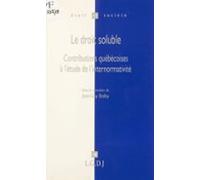 Le Droit Soluble : Contributions Québécoises À Létude De Linternormati