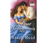 Le Duc Compromis (Mariés par le Scandale)