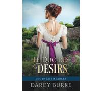 Le Duc des Désirs (Les Insaisissables)