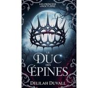 Le Duc des Epines: 1 (Princes of Nocturne - French)