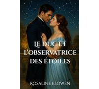 Le duc et l’observatrice des étoiles