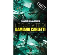 Le due vite di Damiano Carletti (Dreams)
