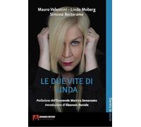 Le due vite di Linda (Dentro le storie)