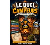 Le Duel des Campeurs : 30 Défis 1 contre 1 pour Couples et Amis - Livre de Jeux Spécial Camping, Van et Feu de Camp: Quiz, Mots Mêlés, Gages et Grande ... Adultes en Camping-Car, Bivouac et Randonnée