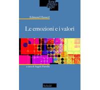 Le emozioni e i valori (Fenomenologie)