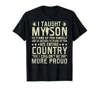 Le enseñé a mi Hijo a Ponerse de pie Orgullosos Militares mamá y papá Camiseta