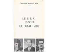 Le F.f.s. Espoir Et Trahison (ebook)